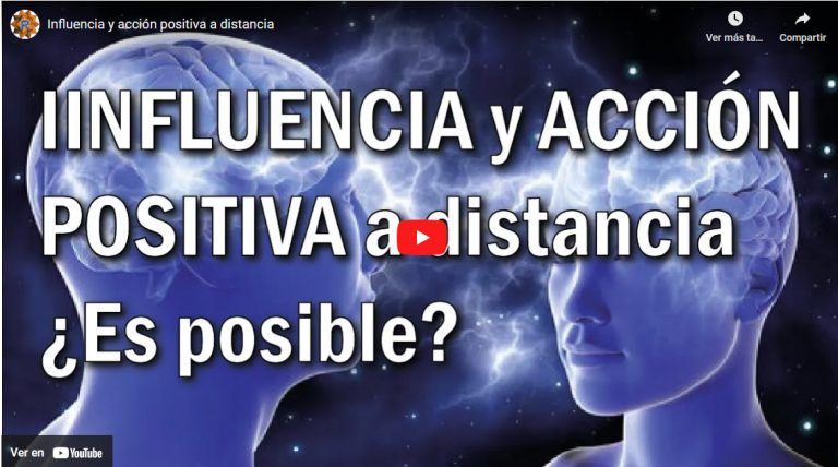 Influencia y acción positiva a distancia. ¿Es posible?